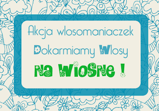Ankieta dla uczestniczek Akcji ‘Dokarmiamy włosy na wiosnę’
