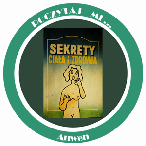 Poczytaj mi… Anwen (13) – Analiza Pierwiastkowa Włosów