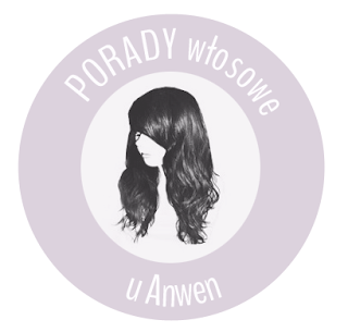 PORADY włosowe u Anwen