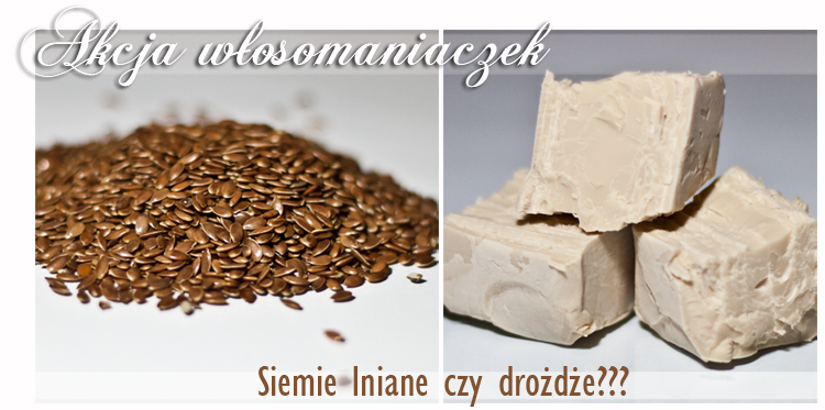 Ankieta dla uczestniczek Akcji Siemię lniane czy drożdże?